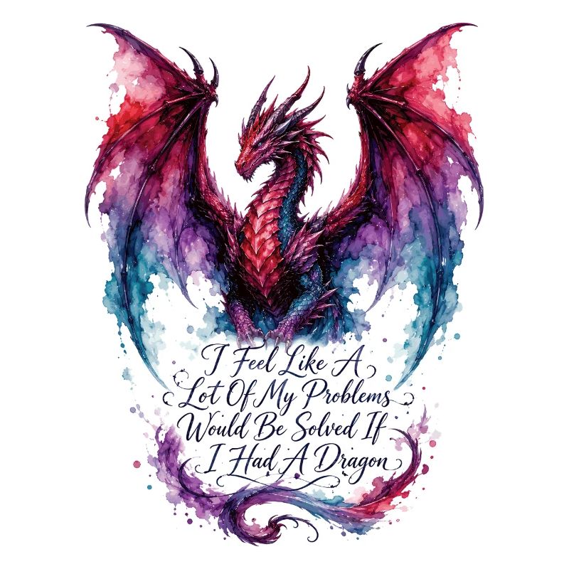 Problems Solved If I Had a Dragon