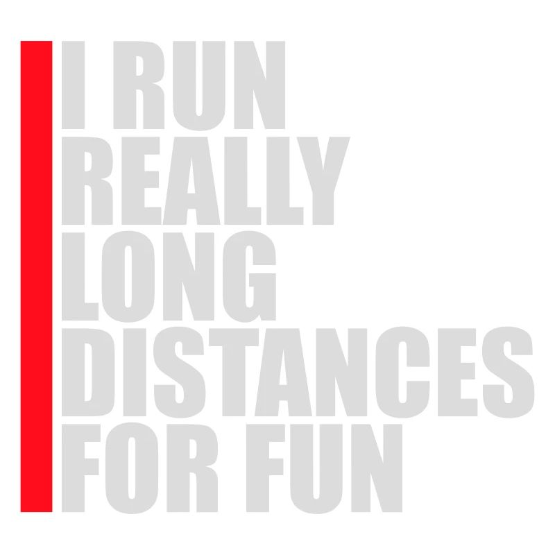 I Run Really Long Distances For Fun Marathon Sport
