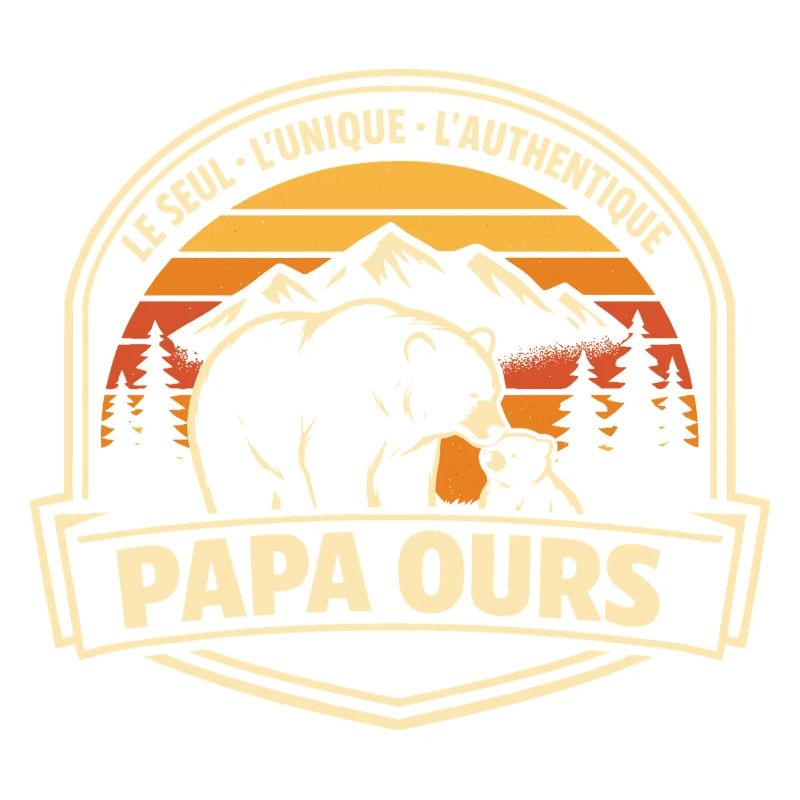 Papa Bear The Only Unique Authentic Gift