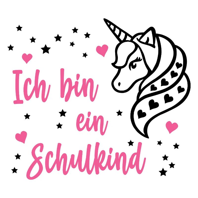 Ich bin ein Schulkind Schule Einschulung Einhorn