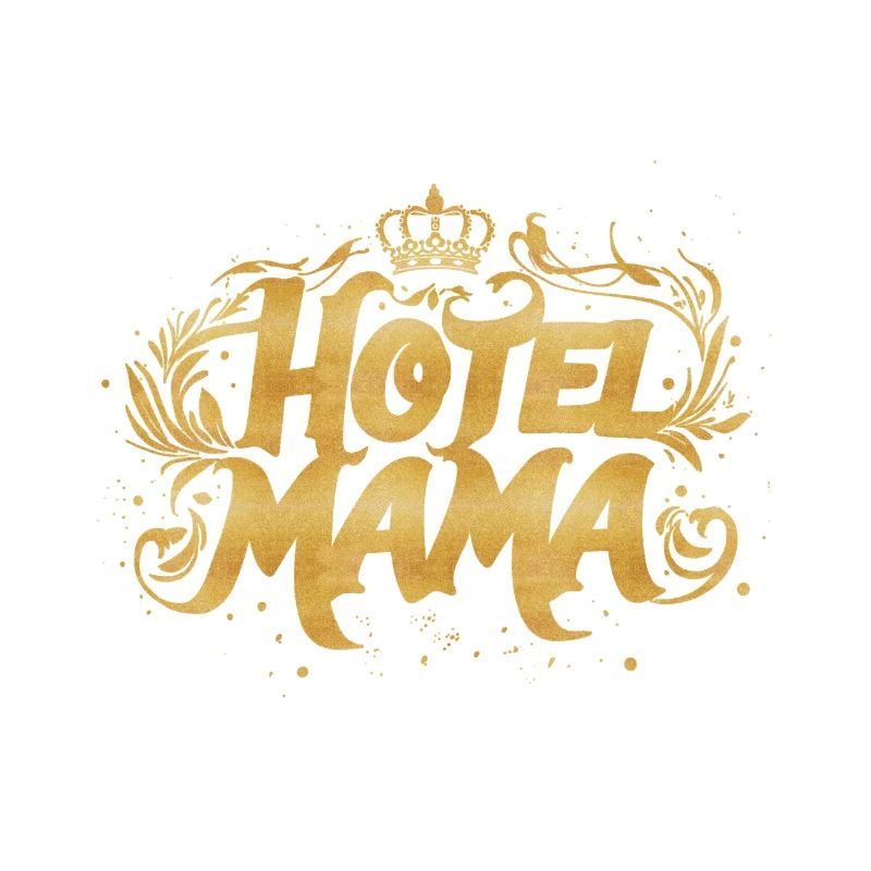 Hotel Mama!
