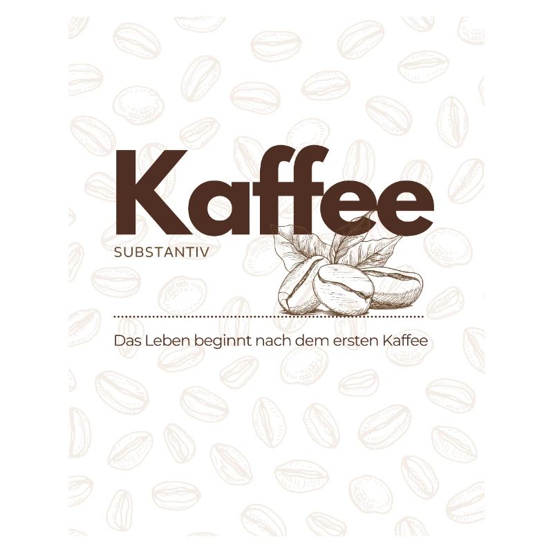 Kaffee – Das Leben beginnt nach dem ersten Kaffee