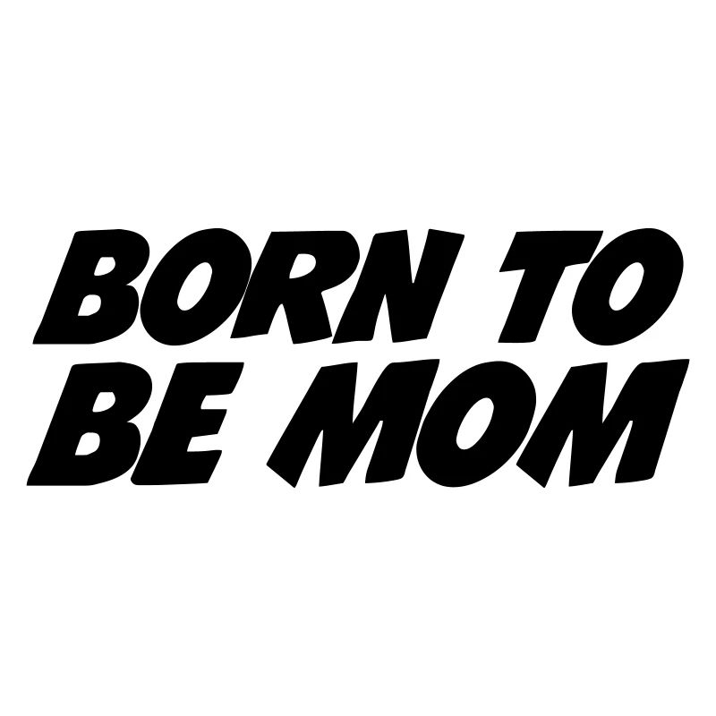 Geboren, um Mutter zu sein