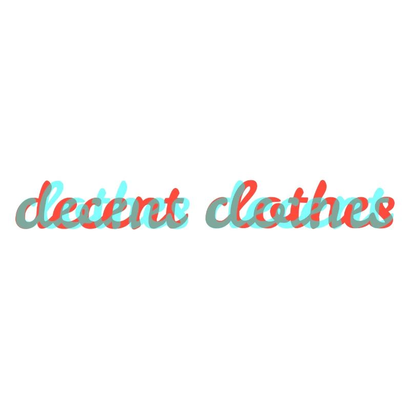 decent clothes
