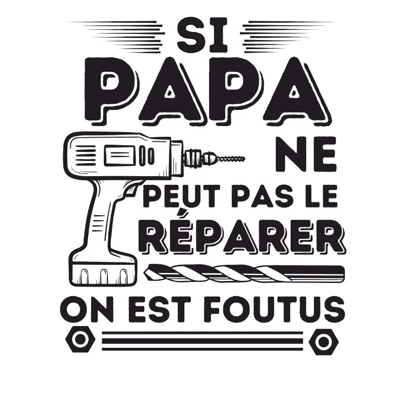 Si papa ne peut pas le réparer 8