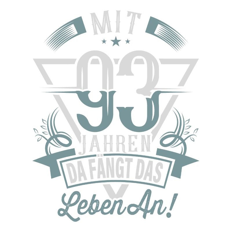 93. Geburtstag Da Fängt Das Leben An