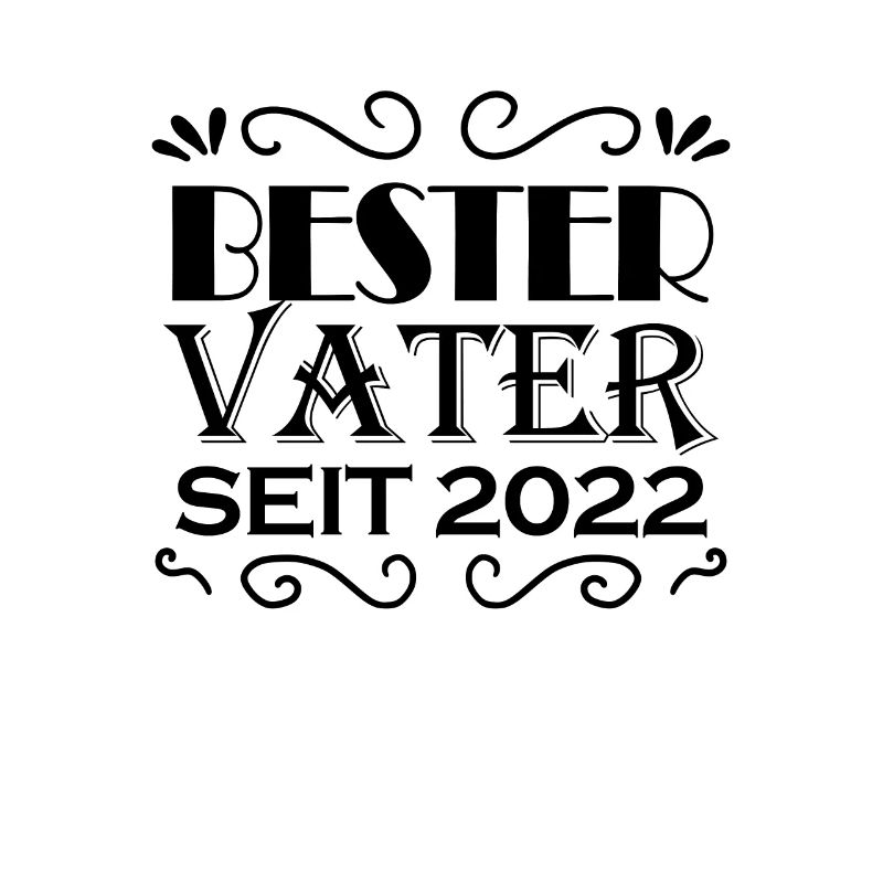 Bester Vater seit 2022