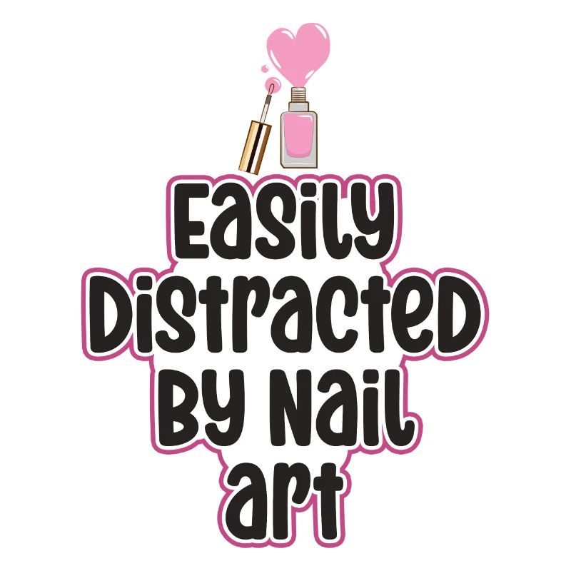 Easily distracted by Nail Art Nail Tech