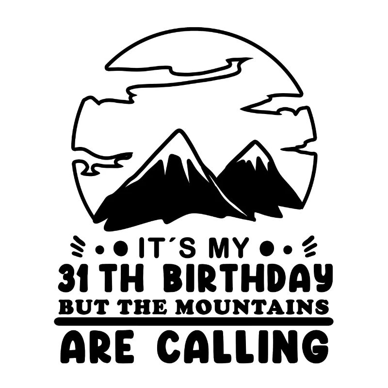 Mountain Wanderer 31st Birthday 31 Years Old Gift