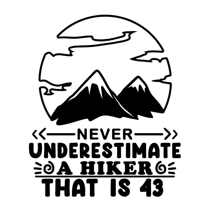 Berg Wanderer 43. Geburtstag 43 Jahre alt Geschenk