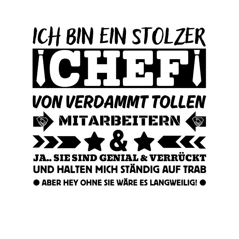 Stolzer Chef Von Verdammt Tollen Mitarbeitern