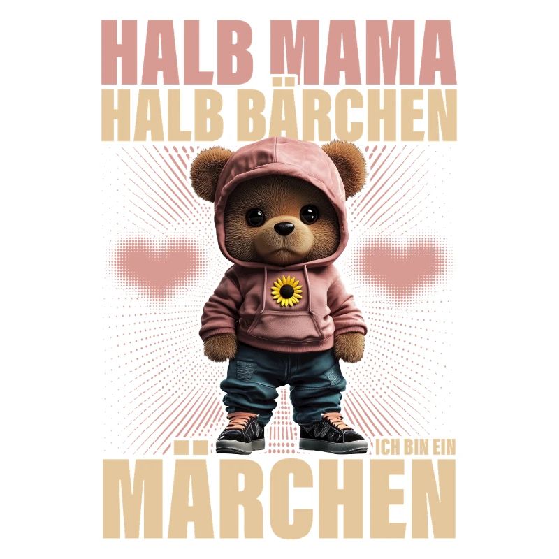 Halb Mama Halb Bärchen Märchen Mutter Geschenk