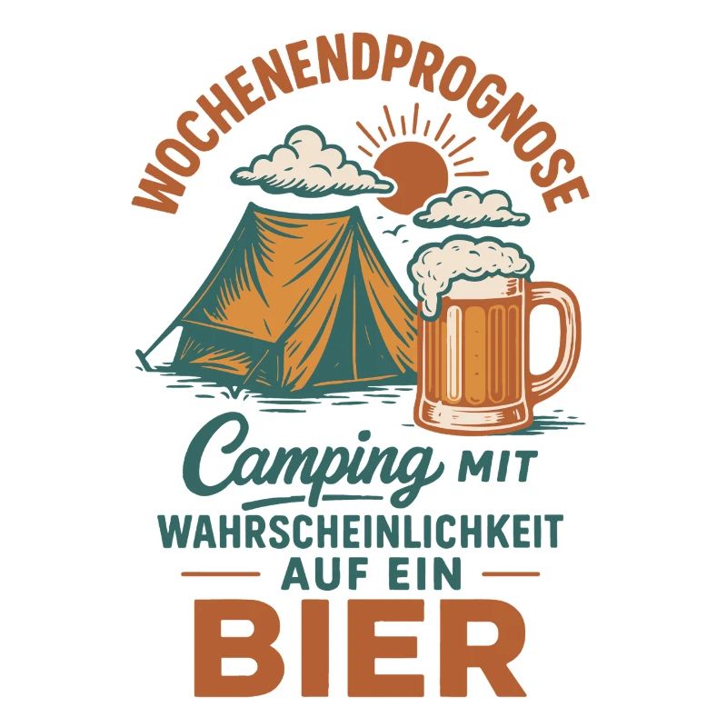 Weekend Forecast Camping with Beer