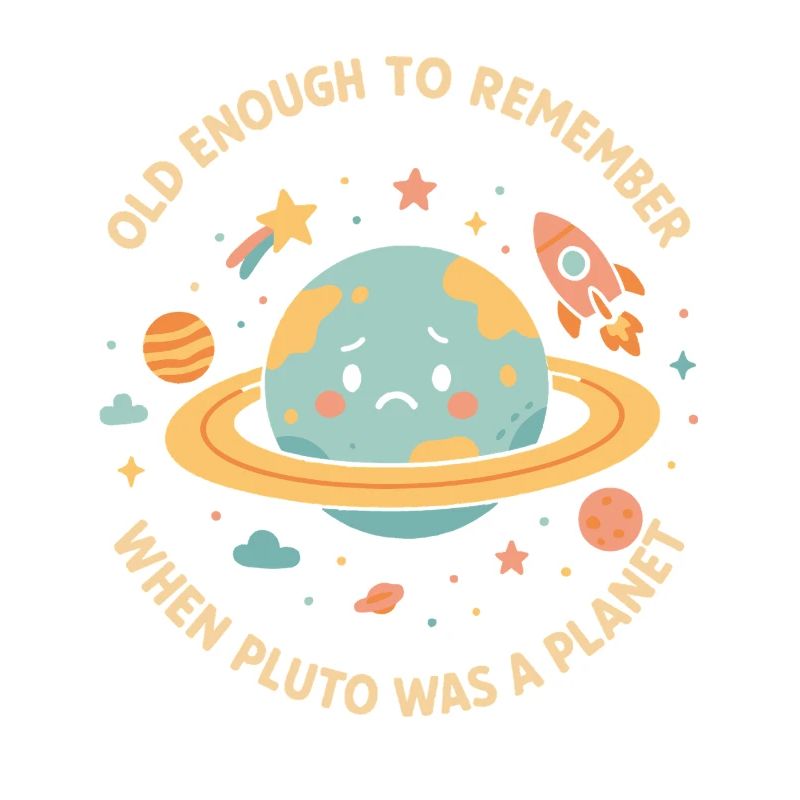 Pluto Planet Astronomy Funny Space Design