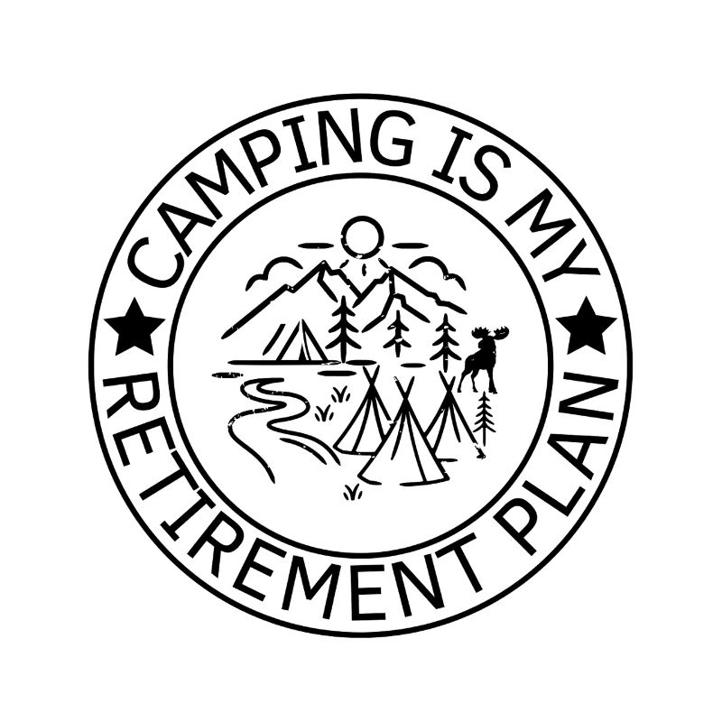 Le camping est mon plan de retraite