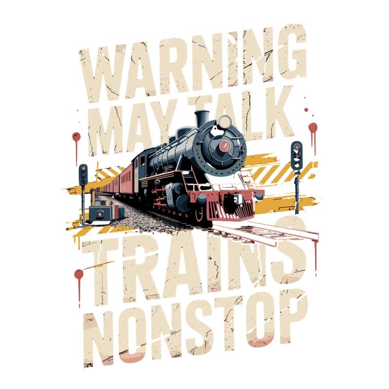 Warning: Could talk about trains incessantly