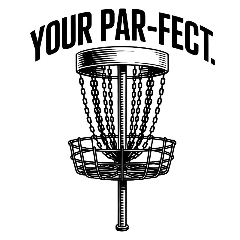 Tu es parfait - Mème Drôle de Disc Golf