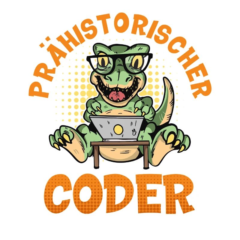 Coding PRÄHISTORISCHER CODER Lustiges