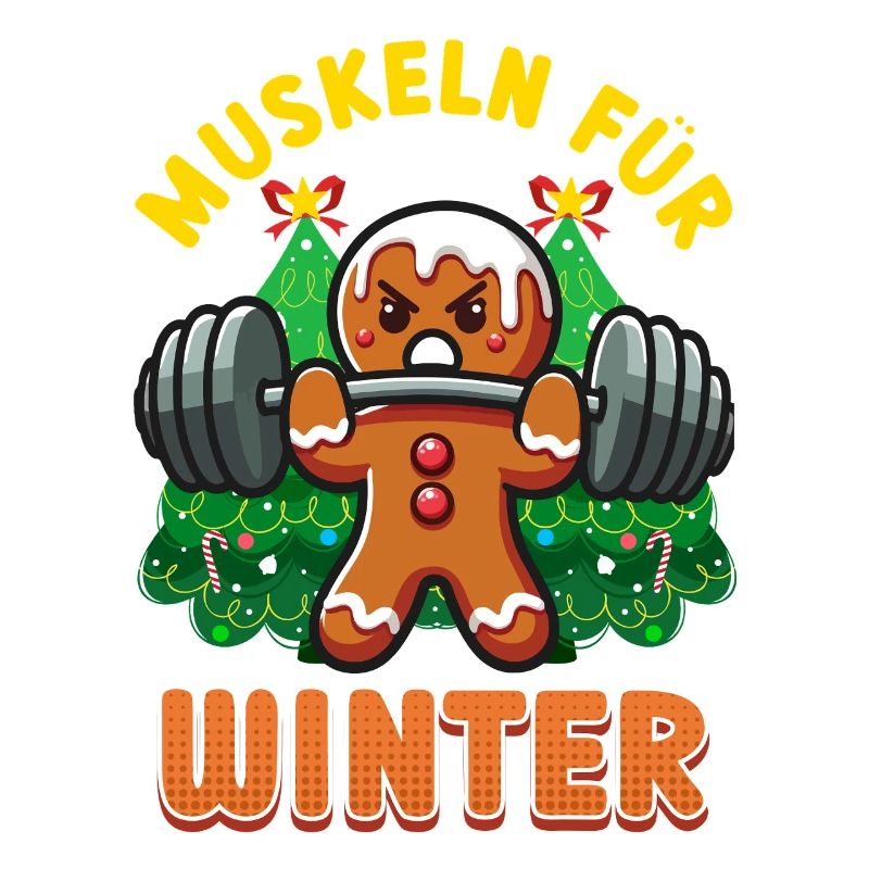 MUSCLES FOR WINTER Gingerbread Man Funny
