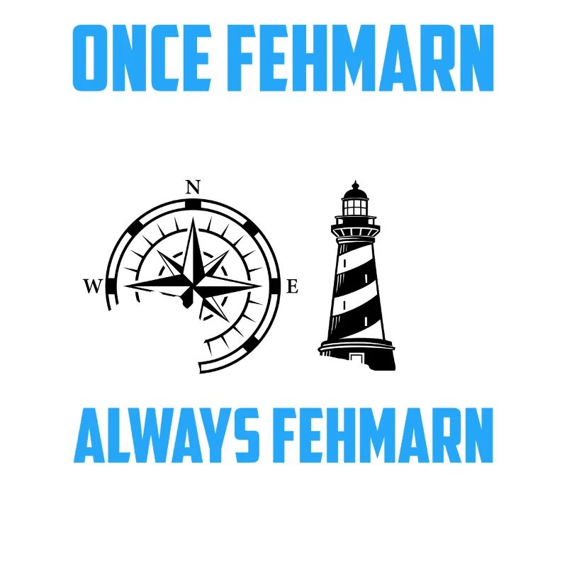 Ostsee Urlaub EINMAL FEHMARN IMMER FEHMARN Lustig