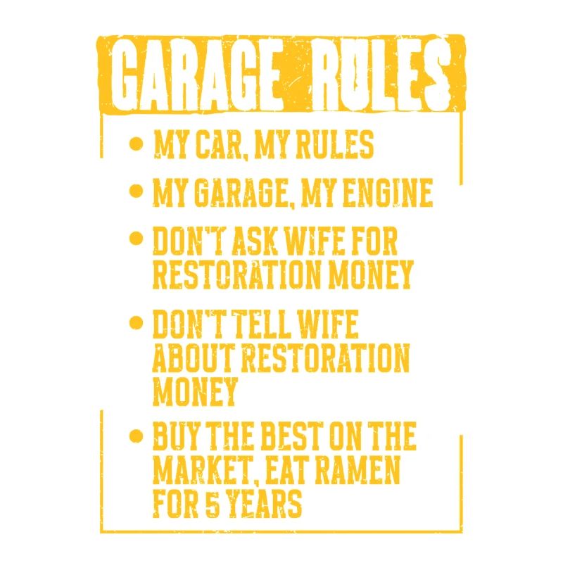 Auto Restauration Garage Rules