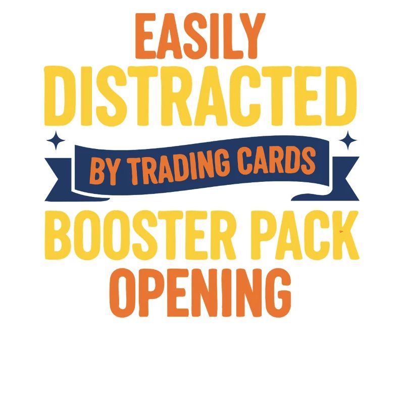 Easily Distracted By Trading Cards Booster Pack