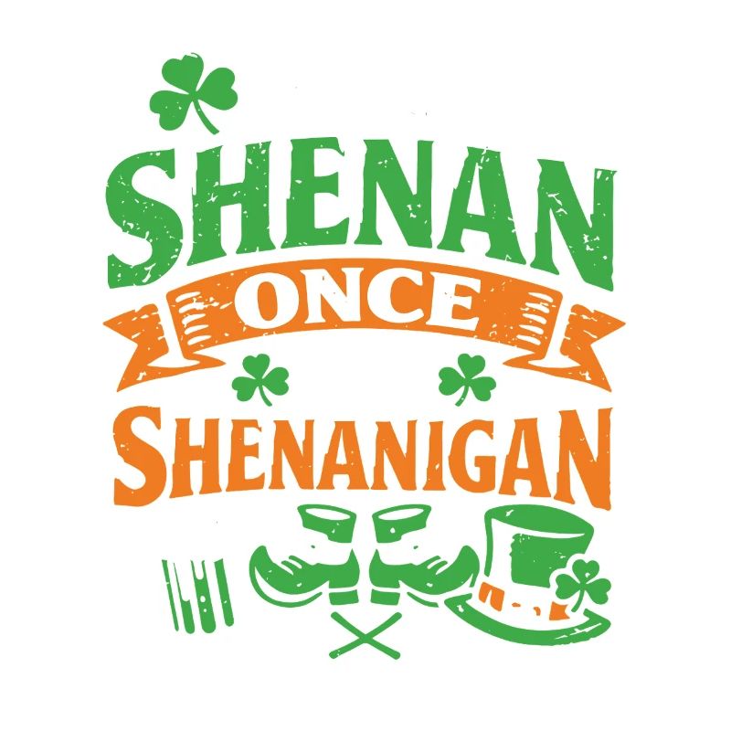 Ready vor Shenanigans | St. Patrick's Day