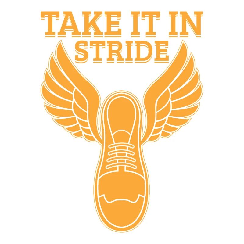 Running Run Take It In Stride Marathon Runner