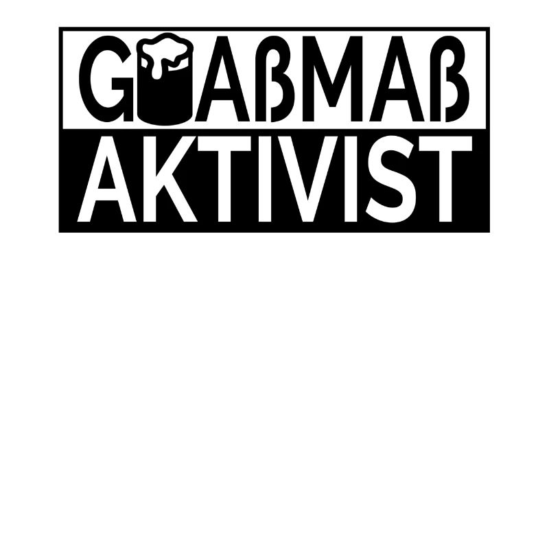 GOAßMAß AKTIVIST