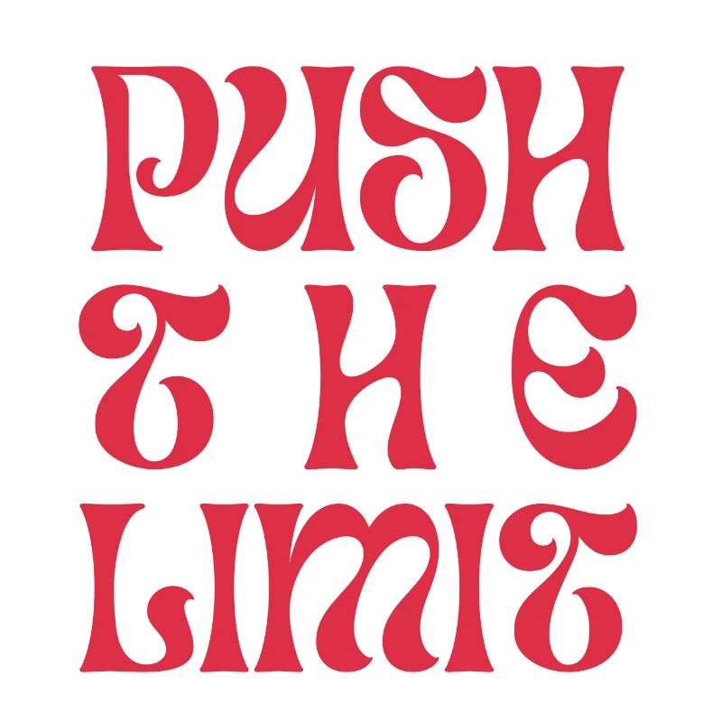 Push the Limit Typografie Psychedelisch Motivation