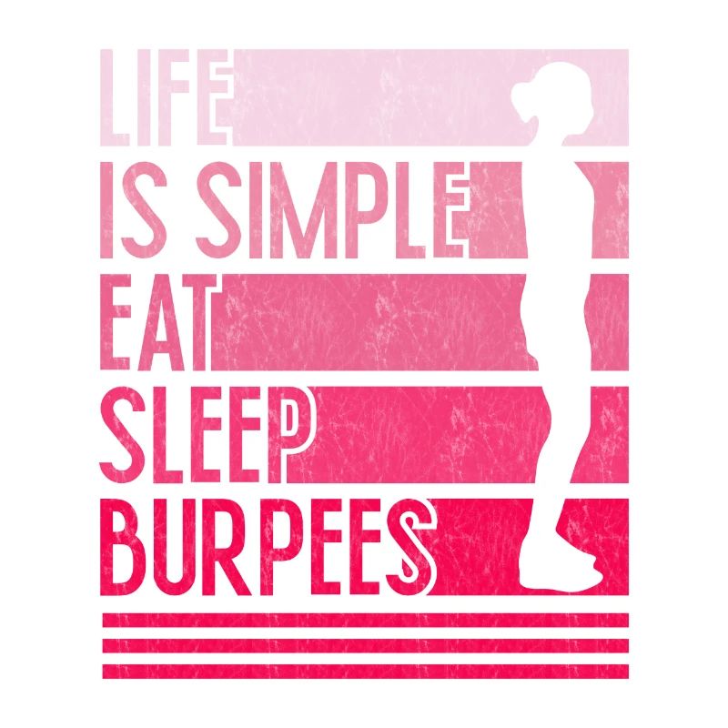 Leben ist einfach Burpees Design