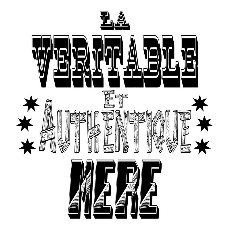 La Véritable et Authentique Mère