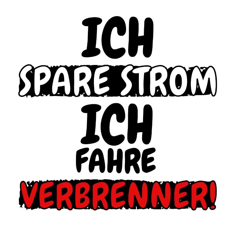 I Save Electricity I Drive Combustion Engine Fun Sticker