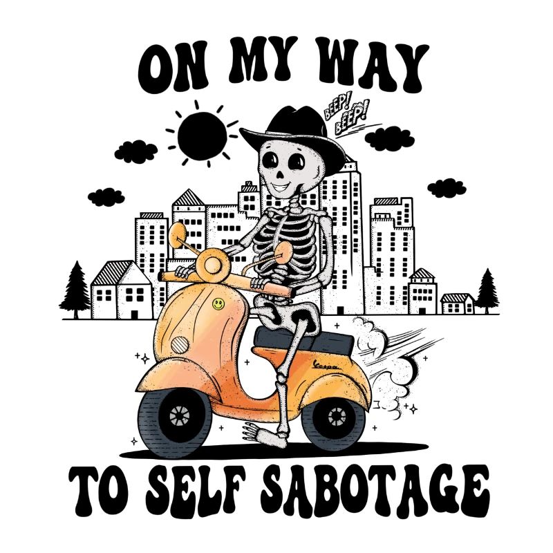 On My Way To Self Sabotage - Skeleton On Scooter