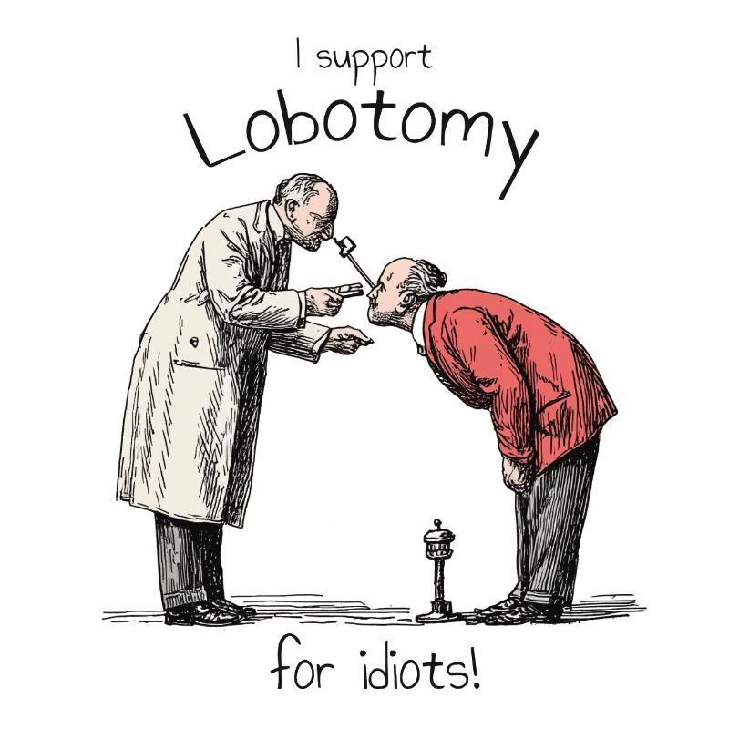 I support Lobotomy