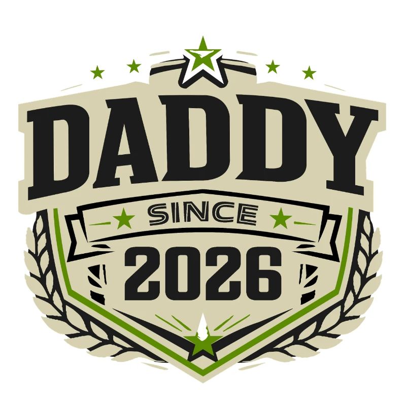 Daddy Since 2026 – Proud Dad Design