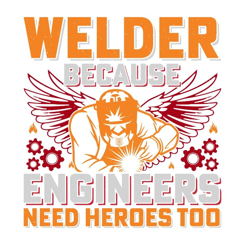 Welding heroes: Engineers need heroes