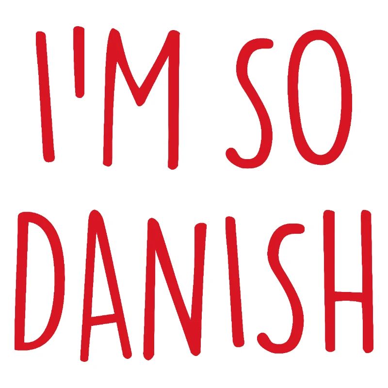 I'M SO DANISH Denmark Dänemark