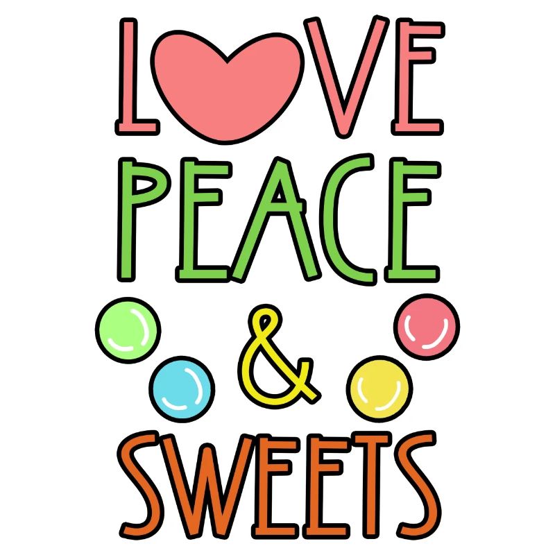 Sweets Statement Dessert Sugar Candy