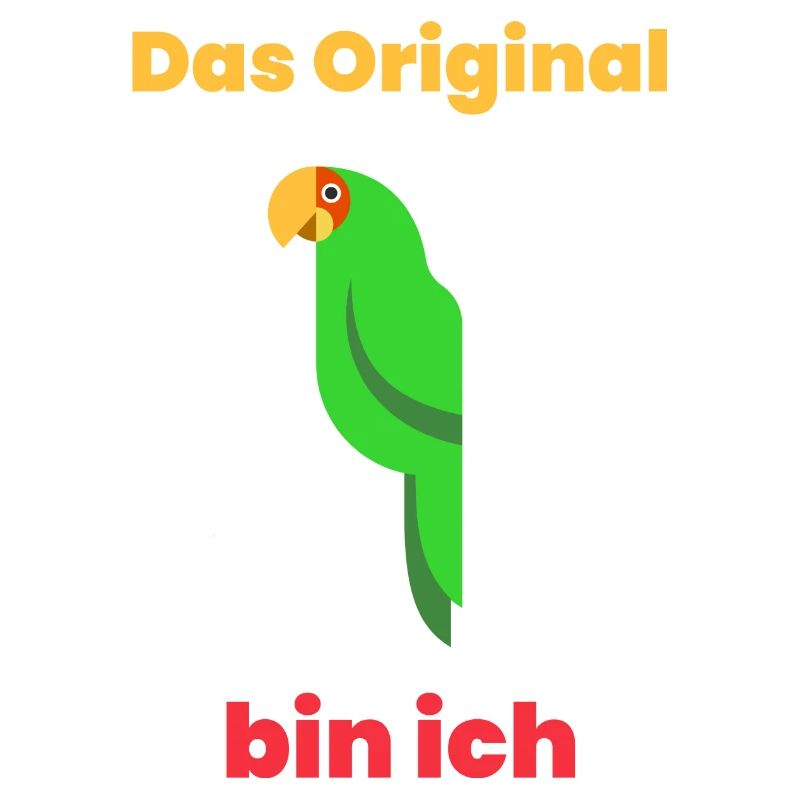 Das Original bin ich