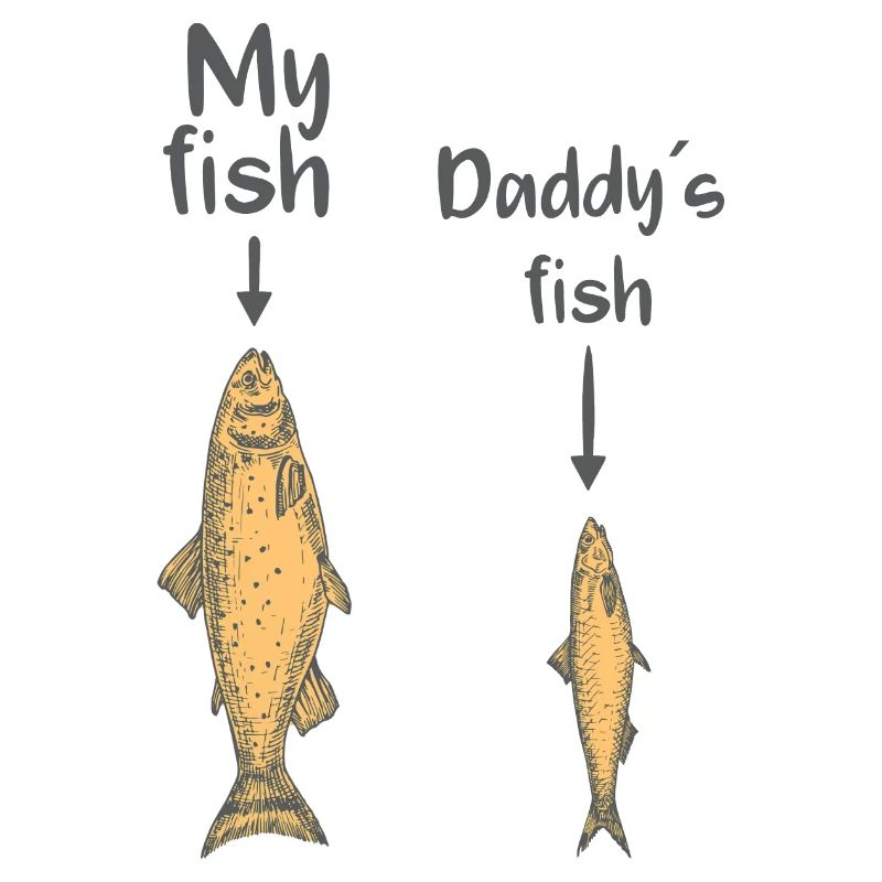 My fish, daddy’s fish