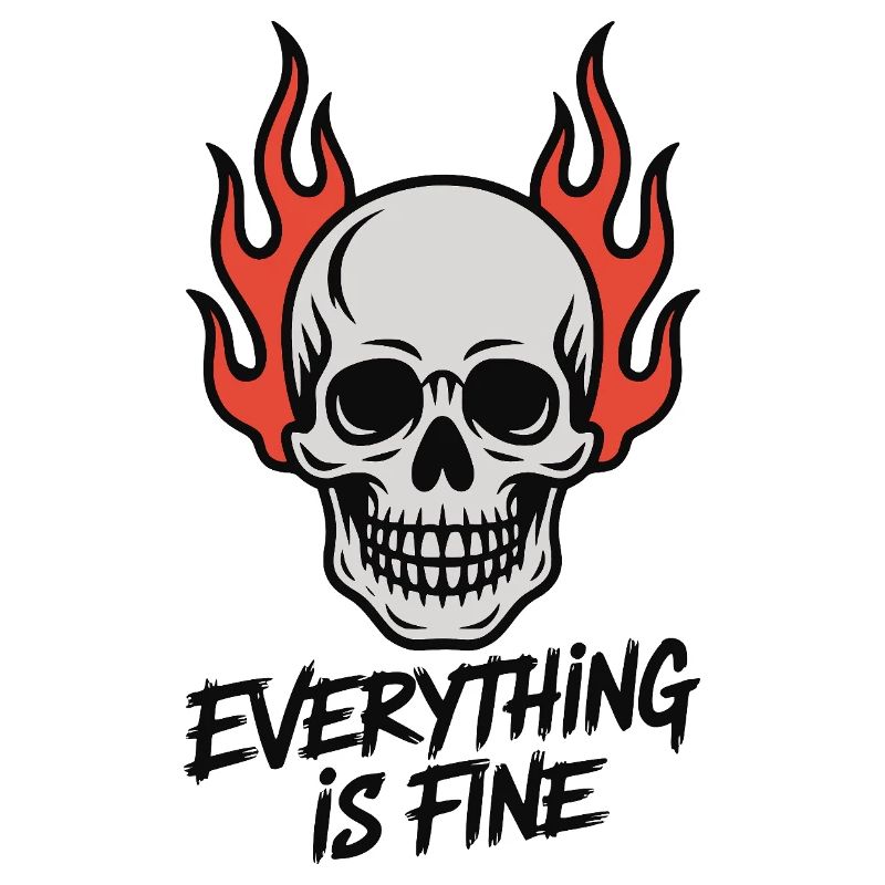 Skull On Fire Everything Is Fine