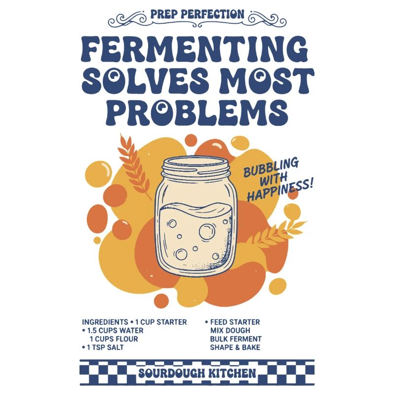 sourdough Fermenting Solves Most Problems bread