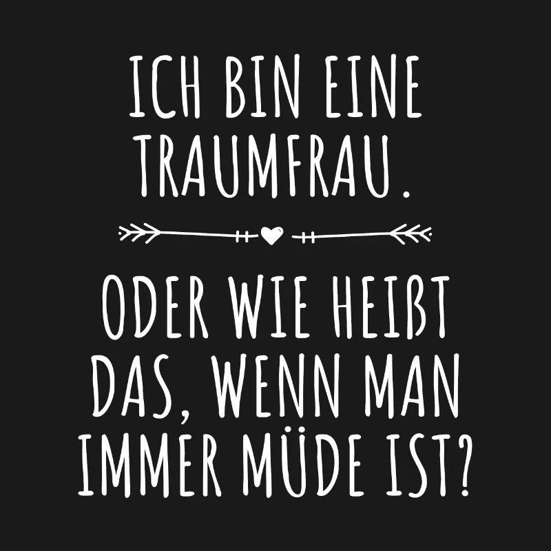 Traumfrau Oder Wie Heißt Das Wenn Man Müde Ist