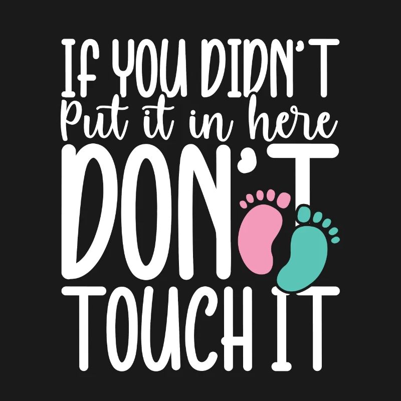 If you didn t put in here don t touch it