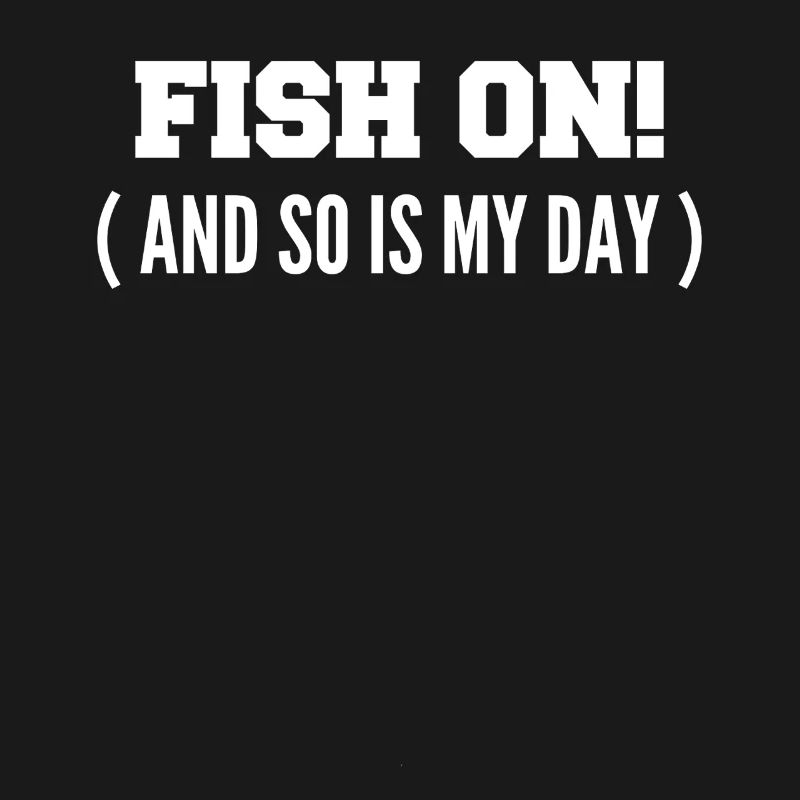 Fisch dran! Oder ist mein Tag am Haken?