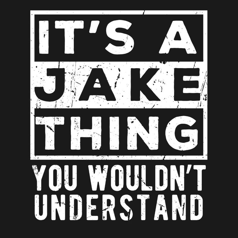 C’est une affaire de Jake que tu ne comprendrais pas