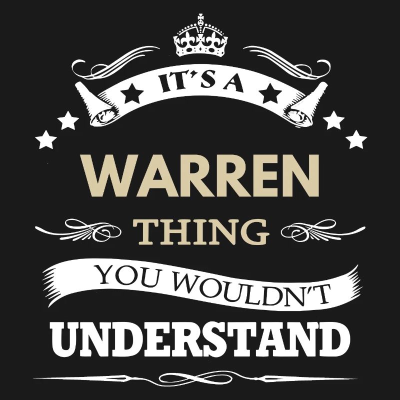 C’est une chose Warren que tu ne comprendrais pas