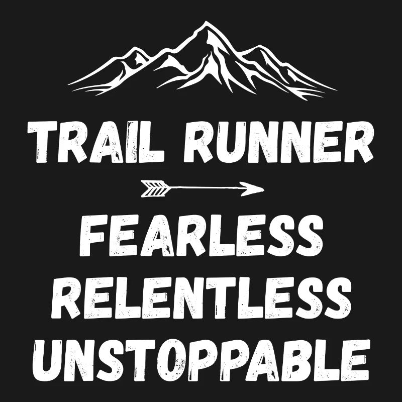 Coureur de trail - Intrépide. Implacable. Imparable.