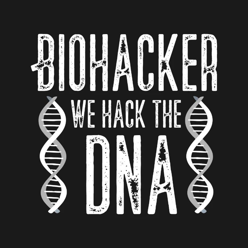 Biohacker we hack the DNA